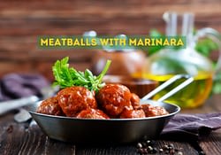 Meatballs With Marinara